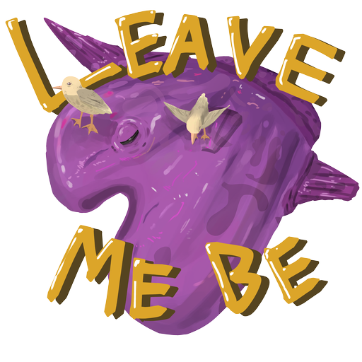 Leave Me Be Sticker